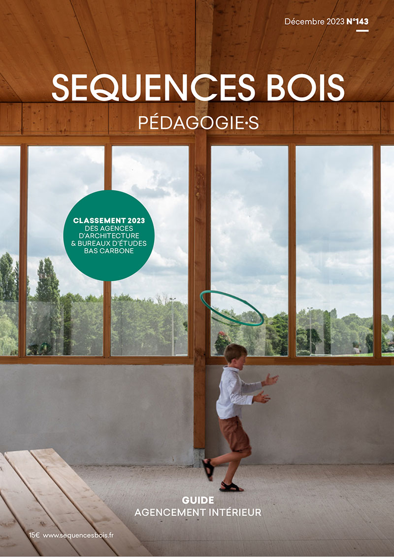 Magazine Séquence Bois n°143 décembre 2023 Classement bas carbone agences d'architecture